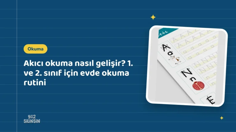 Akıcı okuma nasıl gelişir? 1. ve 2. sınıf için evde okuma rutini