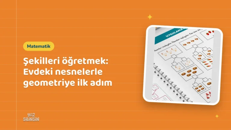 Şekilleri öğretmek: Evdeki nesnelerle geometriye ilk adım