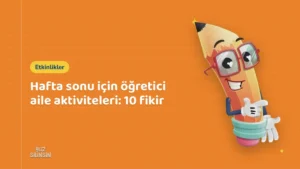 Hafta sonu için öğretici aile aktiviteleri: 10 fikir