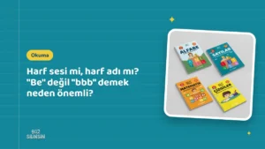 Harf sesi mi, harf adı mı? "Be" değil "bbb" demek neden önemli?