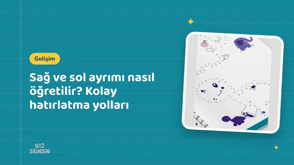Sağ ve sol ayrımı nasıl öğretilir? Kolay hatırlatma yolları