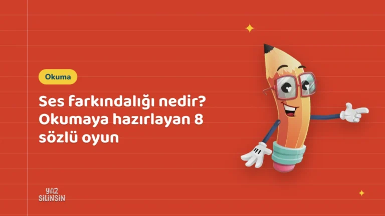 Ses farkındalığı nedir? Okumaya hazırlayan 8 sözlü oyun